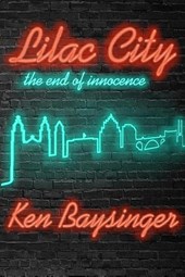 Lilac City - the end of innocence