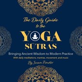 The Daily Guide to the Yoga Sutras