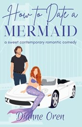 How to Date a Mermaid