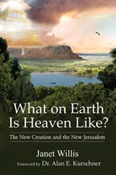 What on Earth Is Heaven Like?