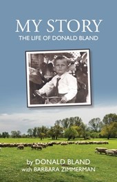 My Story: The Life of Donald Bland