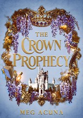 The Crown Prophecy