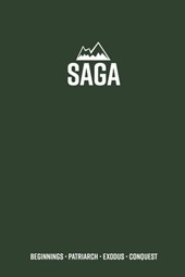 Saga: Beginnings to Conquest