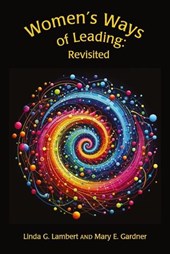 Women's Ways of Leading: Revisited