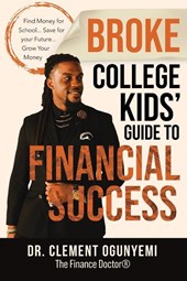 Broke College Kids' Guide to Financial Success