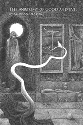 The Anatomy of Good and Evil