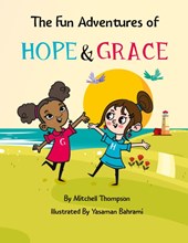 The Fun Adventures Of Hope And Grace