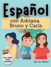 Español Con Adriana, Bruno y Carla