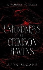Unkindness of Crimson Ravens: A Vampire Romance