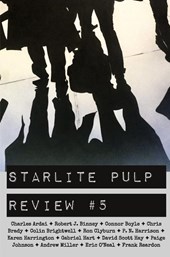 Starlite Pulp Review #5