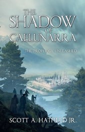 The Shadow of Cáelunárra: The Prophecy Unleashed