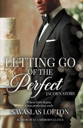 Letting go of the Perfect