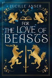 For the Love of Beasts
