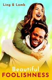 Beautiful Foolishness