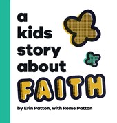 A Kids Story About Faith