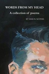 Words from My Head: A collection of poems