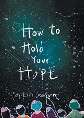How to Hold Your Hope