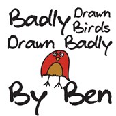 Badly-Drawn Birds Drawn Badly by Ben