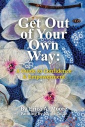 Get Out of Your Own Way