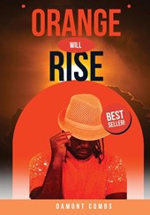 Orange Will Rise