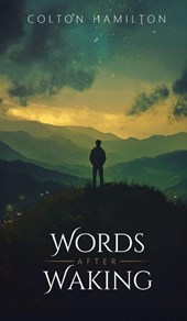 Words After Waking