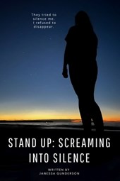 Stand Up: Screaming Into Silence