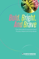 Bold, Bright, and Brave