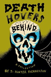 Richardson, J: Death Hovers Behind