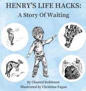 Henry's Life Hacks: A Story of Waiting