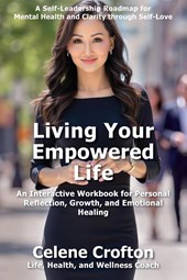 Living Your Empowered Life