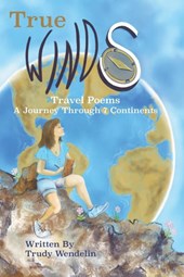 True Winds Travel Poems