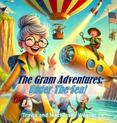 The Gram Adventures: Under The Sea