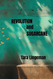 Revolution and Sugarcane