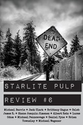 Starlite Pulp Review #6