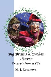 Big Brains and Broken Hearts
