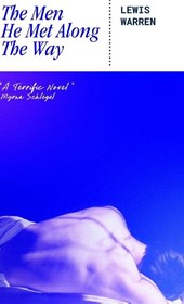 The Men He Met Along The Way