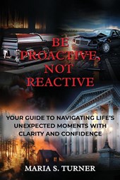 Be Proactive, Not Reactive