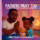 Fathers Pray Too
