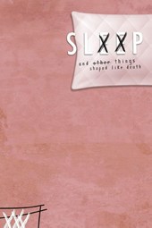 Sleep & Other Things Shaped Like Death