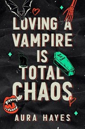 Loving a Vampire is Total Chaos