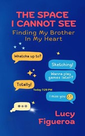 The Space I Cannot See