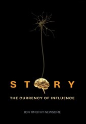 Story: The Currency of Influence