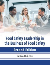 Food safety leadership in the business of food safety