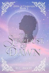 Houpt, D: Stardust of Dawn