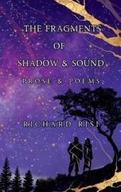 The Fragments of Shadow & Sound