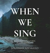 When We Sing