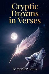 Lotus, B: Cryptic Dreams in Verses