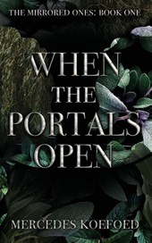 When the Portals Open
