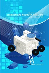 The Complete Guide to Commercial Account Analysis AND Billing
