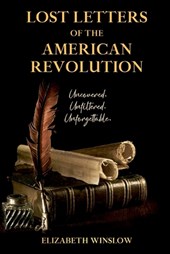 Lost Letters of the American Revolution